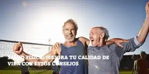 Lee más sobre el artículo Salud física: mejora tu calidad de vida con estos consejos