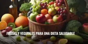 Lee más sobre el artículo Beneficios de las frutas y verduras: bienestar en cada bocado