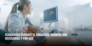 Lee más sobre el artículo Ecografías durante el embarazo: cuántas son necesarias y por qué